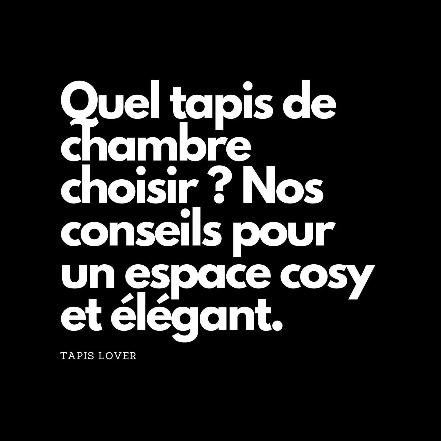 Quel-tapis-de-chambre-choisir-Nos-conseils-pour-un-espace-cosy-et-élégant. AvenueJacket